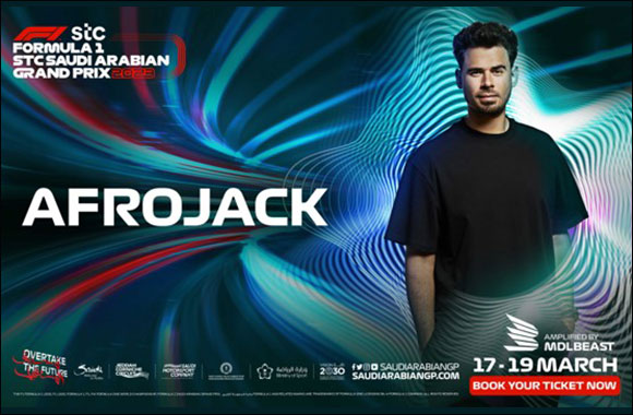 Afrojack to Light up the Formula 1 STC Saudi Arabian Grand Prix 2023 Weekend